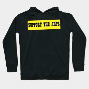 Support the Arts Hoodie